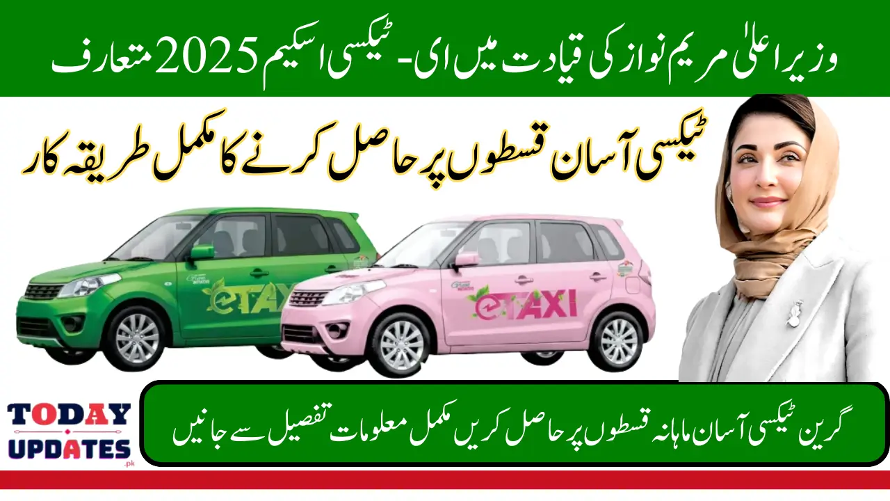 E-taxi Scheme 2025 Complete Details How to Get Green Taxi On Monthly Installment Step by Step