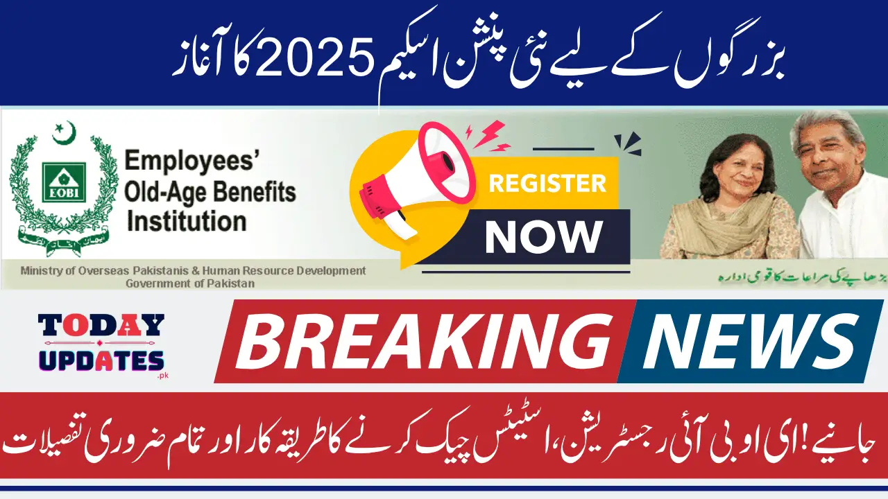 EOBI Old People Pension System – Complete Guide To Registration, Eligibility, And Payment